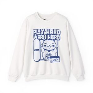 Kawaii Lucky Cat Play Hard Work Hard Repeat UNISEX Sweatshirt | Chill Vibes Perfect for Men, Women, Teens in all Occasions and as everyday wear